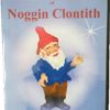 The Adventures of Gnoggin Clontith - DVD